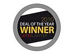 Latin Lawyer - Deal of the Year 2010